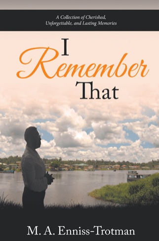 I Remember That book cover by M. A. Enniss-Trotman